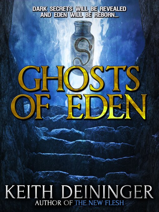 Title details for Ghosts of Eden by Keith Deininger - Available